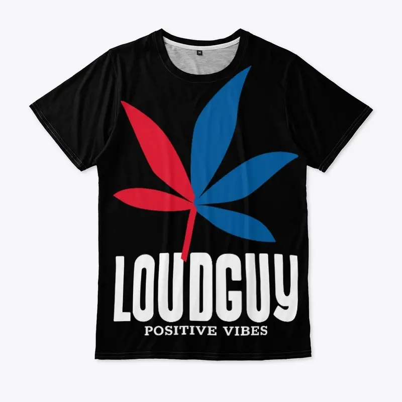 LoudGuy Positive Vibes